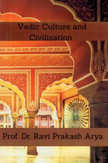 Vedic Culture and Civilization