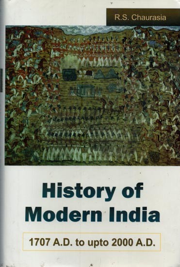History of Modern India: 1707 A.D. to upto 2000 A.D
