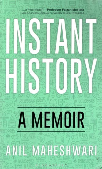 Instant History: A Memoir