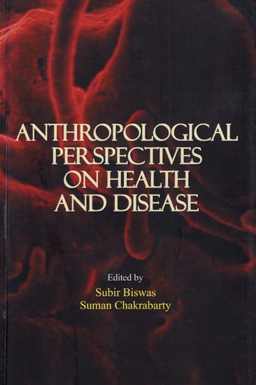 Anthropological Perspectives On Health and Disease