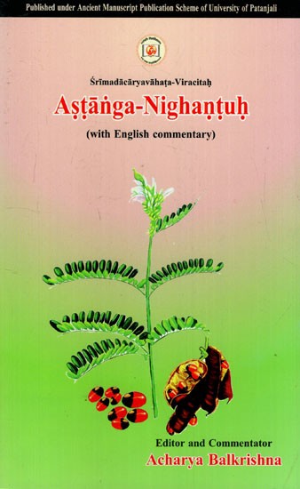 Astanga-Nighantuh (With English Commentary)