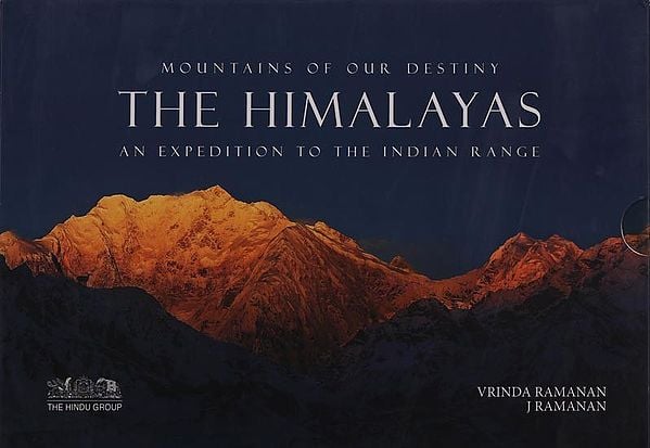 The Himalayas (An Expedition to the Indian Range)
