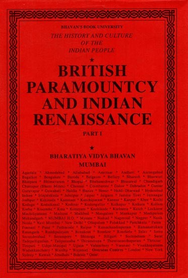 British Paramountcy and Indian Renaissance: The History and Culture of the Indian People (Volume IX, Part - 1)