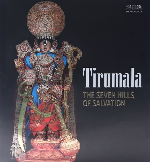 Tirumala (The Seven Hills of Salvation)