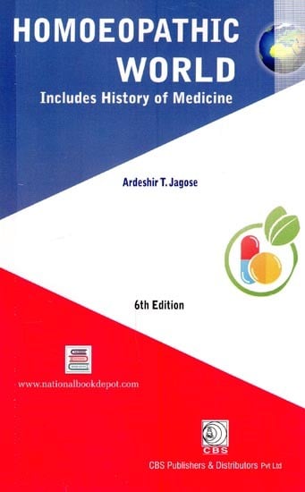 Homoeopathic World: Includes History of Medicine