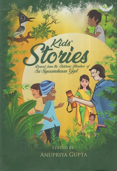 Kids’ Stories Derived from the Literature of Sri Siyaramsharan Gupt