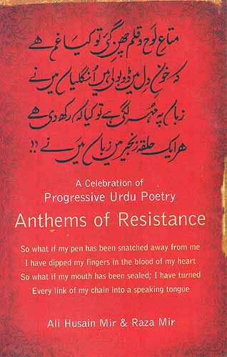 A Celebration of Progressive Urdu Poetry Anthems of Resistance