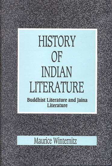 A History of Indian Literature Vol II. Buddhist Literature and Jaina Literature