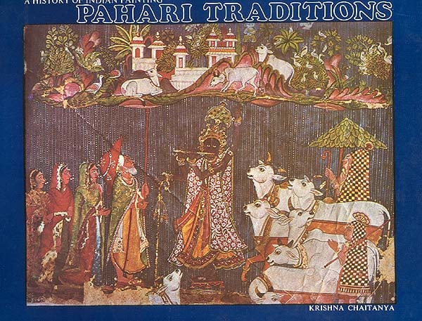 A History of Indian Painting: Pahari Traditions