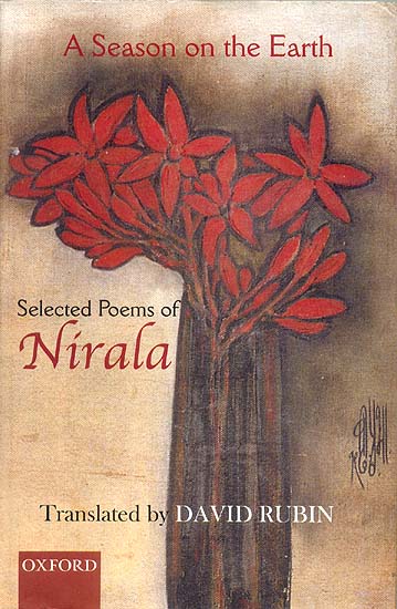 A Season on the Earth (Selected Poems of Nirala)
