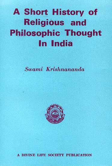 A Short History of Religious and Philosophic Thought In India