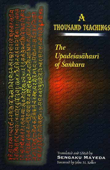 A Thousand Teachings: The Upadesasahasri Of Sankara