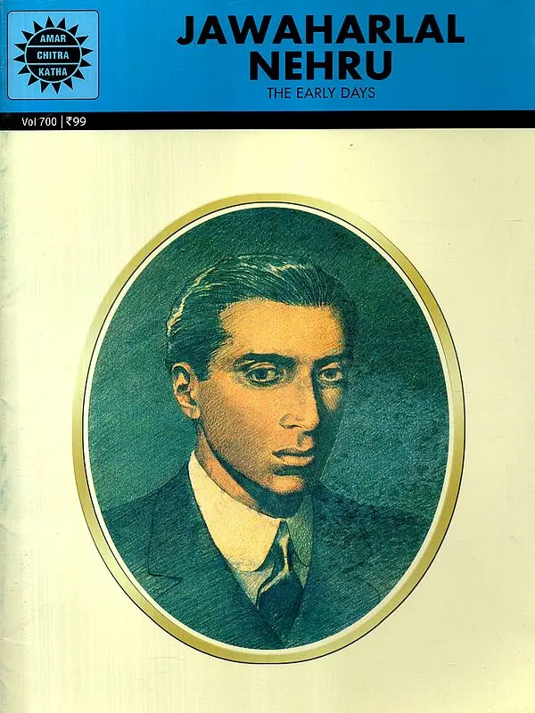 Jawaharlal Nehru The Early Days