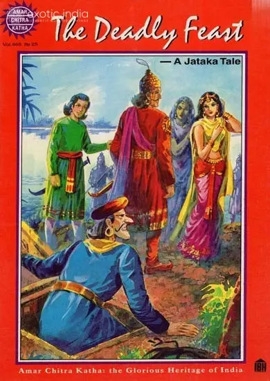 The Deadly Feast A Jataka Tales