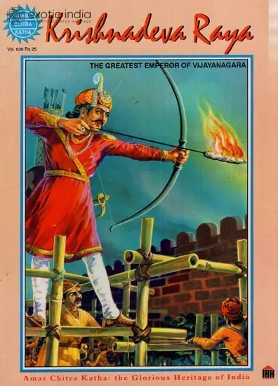 Krishnadeva Raya The Greatest Emperor of Vijayanagara