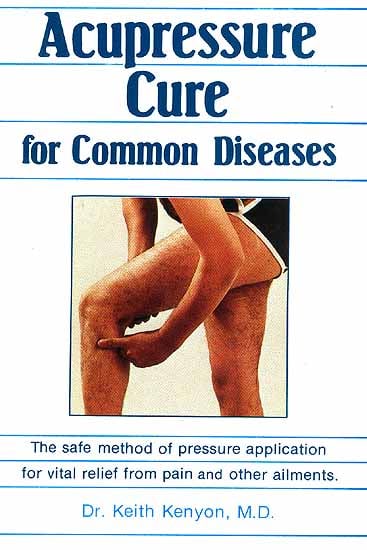 Acupressure Cure For Common Diseases