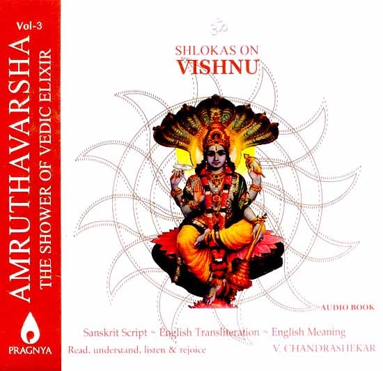 Amruthavarsha (The Shower of Vedic Elixir) Shlokas on Vishnu (Containing Book with Sanskrit Text, Transliteration and English Translation with Audio CD)