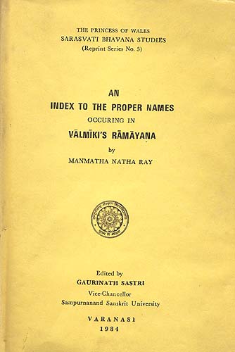 An Index to the Proper Names Occuring in Valmiki's Ramayana