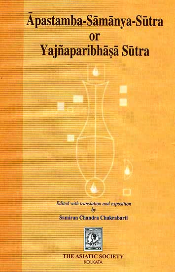 Apastamba-Samanya-Sutra or Yajnaparibhasa Sutra (An Old and Rare Book)