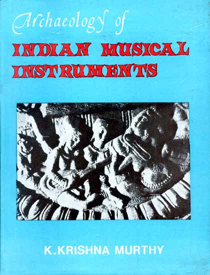 Archaeology of Indian Musical Instruments