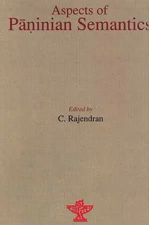 Aspects of Paninian Semantics