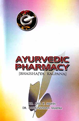Ayurvedic Pharmacy: Bhaishjya Kalpana