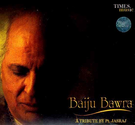 Baiju Bawara A Tribute by Pt. Jasraj (Set of Two Audio CDs)