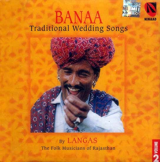 Banaa (Traditional Wedding Songs By Langas The Folk Musicians of Rajsthan) (Vol. 2) (Audio CD)