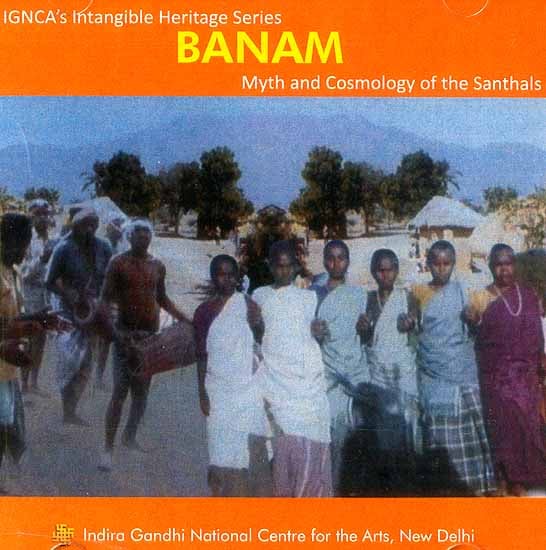 Banam Myth and Cosmology of the Santhals (DVD)
