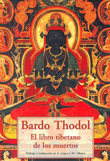 Bardo Thodol El libro Tibetano de los muertos (Spanish)