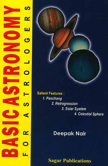 Basic Astronomy For Astrologers