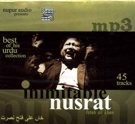 Best of His Urdu Collection Inimitable Nusrat Fateh Ali Khan <br>(45 Tracks) (MP3 CD)
