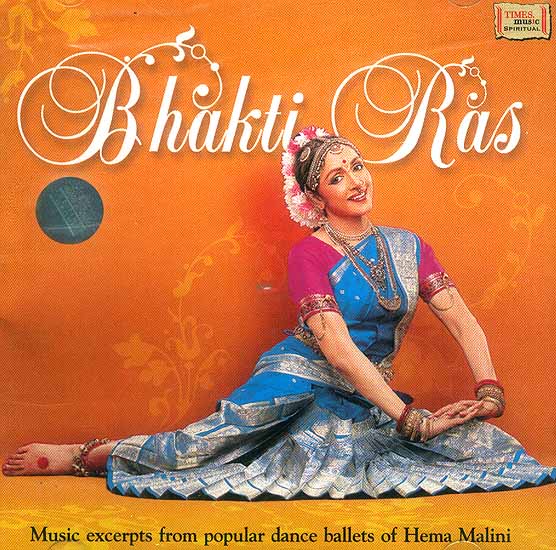 Bhakti Ras Music Excerpts from Popular Dance Ballets of Hema Malini (Audio CD)