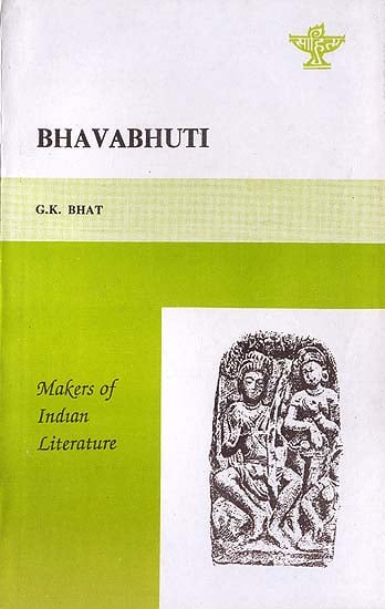 Bhavabhuti - Makers of Indian Literature (An Old and Rare Book)