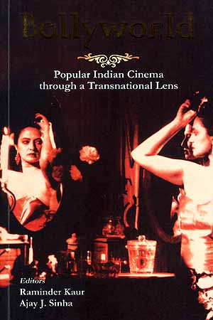 Bollyworld: Popular Indian Cinema through a Transnational Lens
