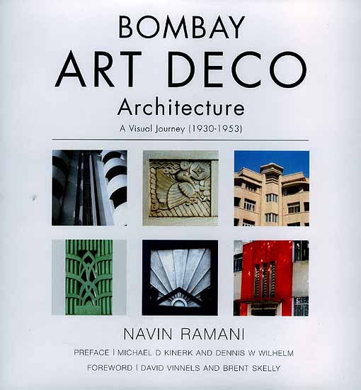 Bombay Art Deco Architecture: A Visual Journey (1930-1953)