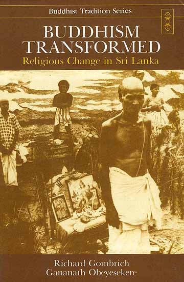 Buddhism Transformed (Religious Change in Sri Lanka)