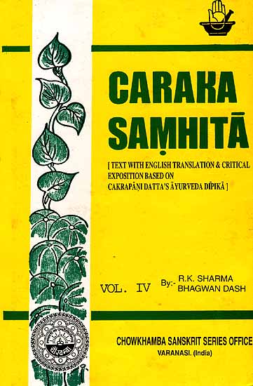 Caraka Samhita  (Volume IV Cikitsa Sthan Chap. XV-XXVI)