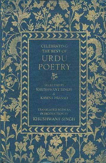 Celebrating The Best of Urdu Poetry (Text in Devanagari, Transliteration in Roman and English Translation)