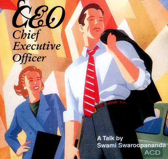 CEO - Chief Executive Officer (A Talk By Swami Swaroopananda) (Audio CD)