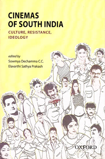 Cinemas of South India: Culture, Resistance, Ideology