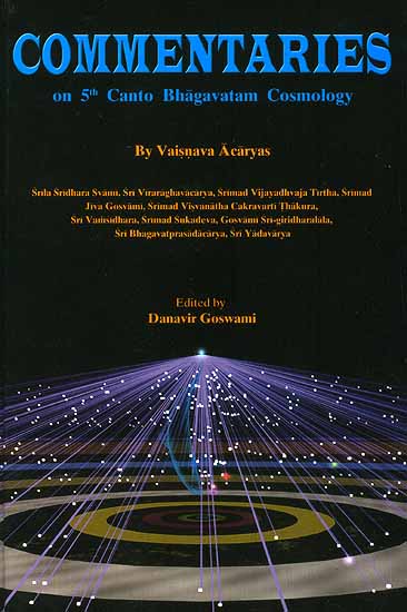 Commentaries on 5th Canto Bhagavatam Cosmology