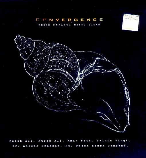 Convergence (Where Sarangi Meets Sitar (Audio CD)