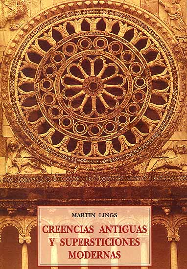 Creencias Antiguas Y Supersticiones Modernas - Martin Lings