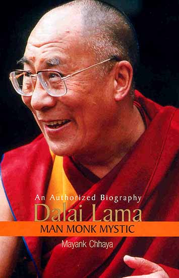 Dalai Lama (Man Monk Mystic): An Authorized Biography