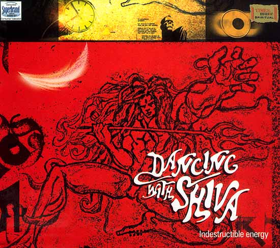 Dancing with Shiva Indestructible Energy (Audio CD)