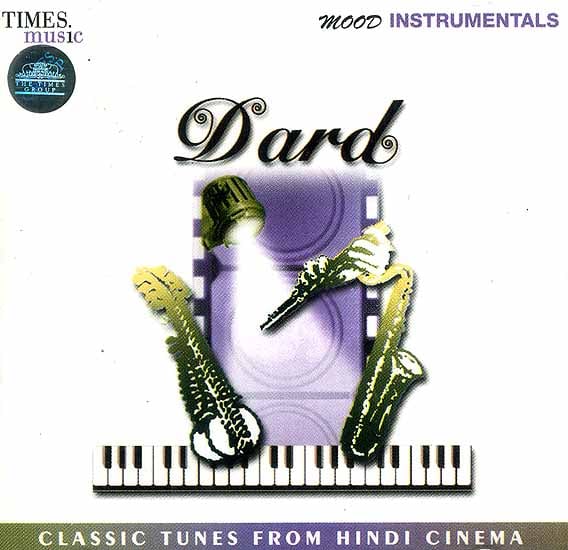 Dard (Classic Tunes from Hindi Cinema) (Audio CD)