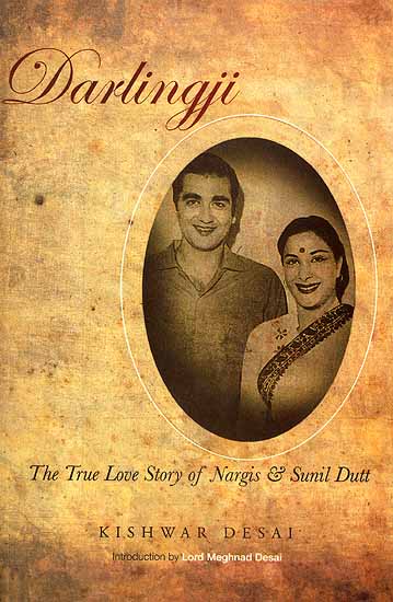 Darlingji the True Love Story of Nargis and Sunil Dutt
