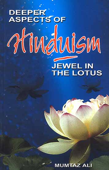 Deeper Aspects of Hinduism: Jewel in the Lotus