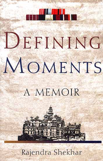Defining Moments A Memoir